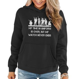 My Time In Uniform Is Over But My Watch Never Ends Army Women Hoodie - Thegiftio UK