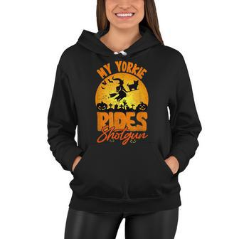 My Yorkie Rides Shotgun Halloween Witch Dog Spooky Season Women Hoodie - Seseable