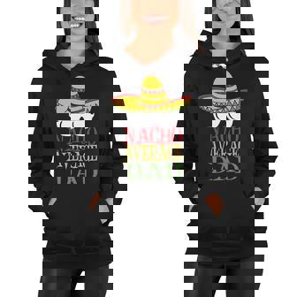 Nacho Average Dad V3 Women Hoodie - Thegiftio UK