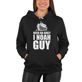 Need An Ark I Noah Guy Women Hoodie - Monsterry UK