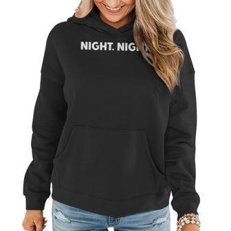 Night Night V2 Women Hoodie Graphic Print Hooded Sweatshirt - Thegiftio UK