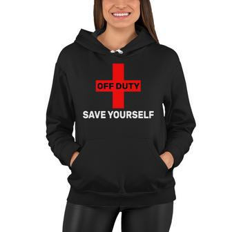 Off Duty Save Yourself Funny Lifeguard Tshirt Women Hoodie - Monsterry