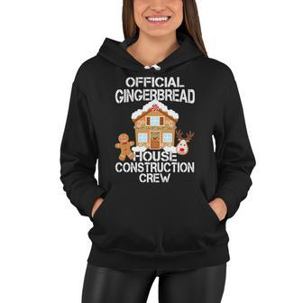 Official Gingerbread House Construction Crew Women Hoodie - Thegiftio UK