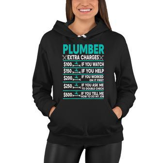 Plumber Extra Charges Hourly Rate Women Hoodie - Monsterry UK