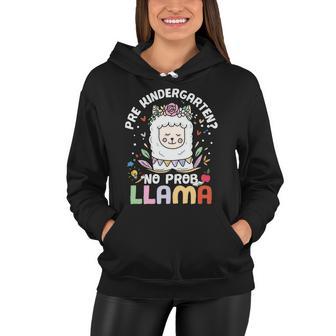 Prek No Prob Llama Back To School First Day Of School Women Hoodie - Monsterry DE