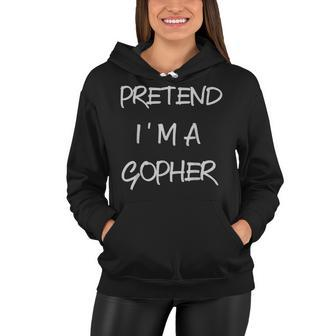 Pretend Im A Gopher Halloween Party Simple Diy Costume Women Hoodie - Seseable