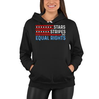 Pro Choice Feminist 4Th Of July - Stars Stripes Equal Rights Women Hoodie - Seseable