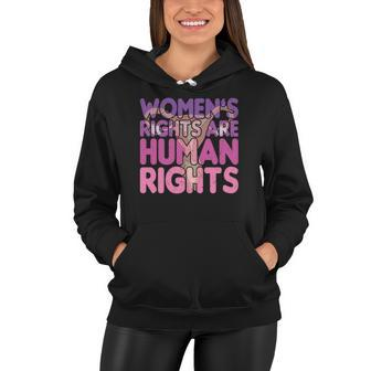 Pro Choice Women Rights Are Human Rights Feminist Uterus Women Hoodie - Seseable