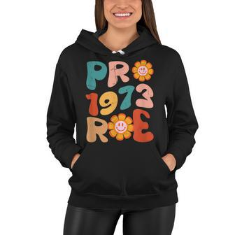 Pro Roe 1973 Womens My Body Choice Mind Your Own Uterus Women Hoodie - Seseable