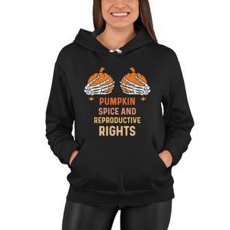 Pumpkin Spice And Reproductive Rights Fall Feminist Choice Gift V8 Women Hoodie - Thegiftio UK
