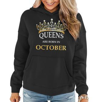 Queens Are Born In October Birthday Gifts Women Hoodie Graphic Print Hooded Sweatshirt - Thegiftio UK