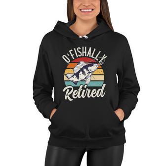 Retro Retirement Ofishally Retired Funny Fishing Women Hoodie - Monsterry