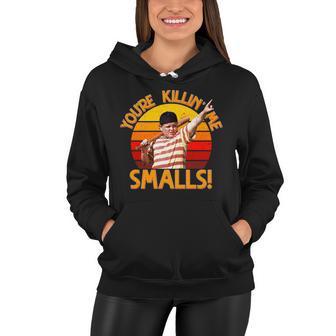 Retro Youre Killin Me Smalls Vintage Tshirt Women Hoodie - Monsterry DE