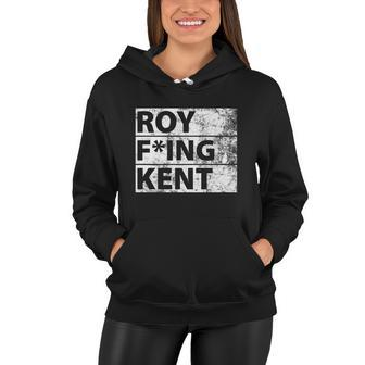 Roy FIng Kent Vintage Funny Tshirt Women Hoodie - Monsterry UK