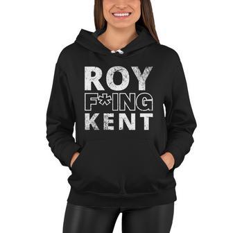 Roy Freaking Kent Vintage V2 Women Hoodie - Monsterry