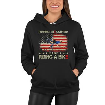 Running The Country Is Like Riding A Bike Biden Falling Off His Bicycle Women Hoodie