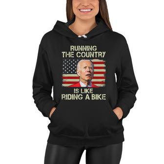 Running The Country Is Like Riding A Bike Women Hoodie - Monsterry DE
