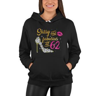 Sassy And Fabulous At 62 Years Old 62Nd Birthday Shoe Lip Women Hoodie - Monsterry DE