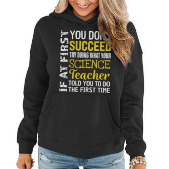 Science Teacher If At First You Dont Succeed Appreciation Women Hoodie - Seseable