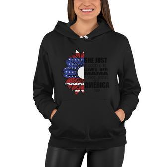She Just A Good Girl Loves Her Mama Loves Jesus And America Too 4Th Of July Women Hoodie - Monsterry DE