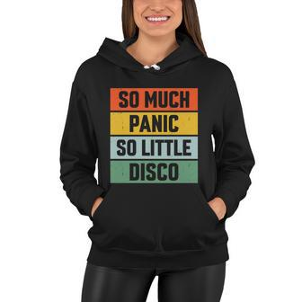 So Much Panic So Little Disco Women Hoodie - Monsterry