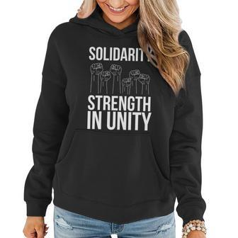 Solidarity Strength In Unity Labor Day Union Worker Laborer Cool Gift Women Hoodie - Thegiftio UK