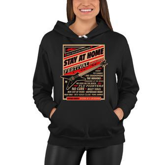 Stay At Home Festival Concert Poster Quarantine Tshirt Women Hoodie - Monsterry CA