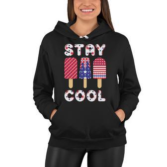 Stay Cool Popsicle Graphic 4Th Of July Plus Size Shirt Women Hoodie - Monsterry DE
