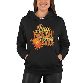 Stay Fresh Cheese Bags Dairy Cream Cheese And Parmesan Women Hoodie - Monsterry DE
