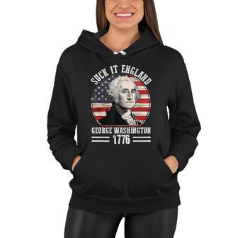 Suck It England Funny 4Th Of July George Washington Women Hoodie - Monsterry CA