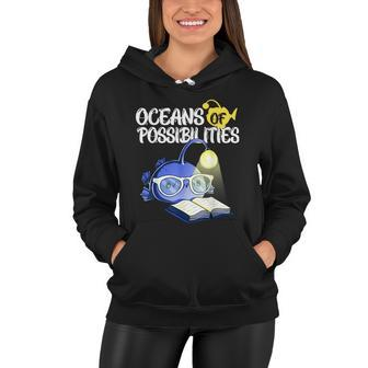 Summer Reading 2022 Shirt Oceans Of Possibilities V2 Women Hoodie - Monsterry AU