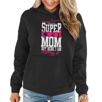 Super Cool Mom T-Shirt Graphic Design Printed Casual Daily Basic Women Hoodie - Thegiftio UK