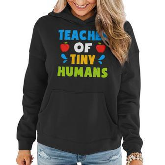Teacher Of Tiny Humans Shirt Teacher Appreciation Day Cute Women Hoodie - Seseable