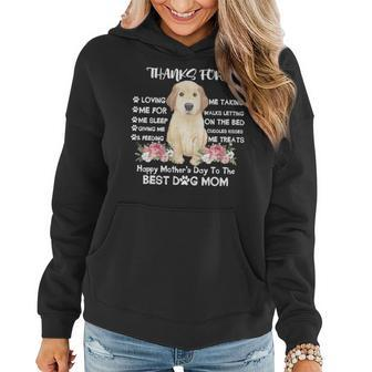 Thanks For Loving Me Happy Mothers Day To The Best Dog Mom Women Hoodie - Thegiftio UK