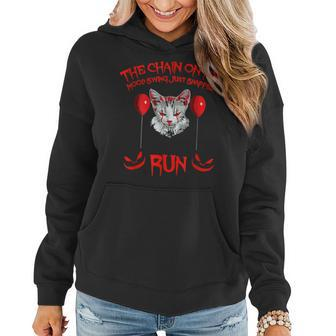 The Chains On My Mood Swing Just Snapped Run Cat Halloween  Women Hoodie