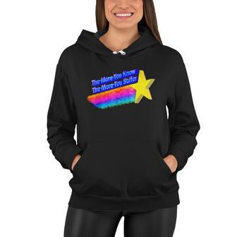 The More You Know The More You Suffer Tshirt Women Hoodie - Monsterry CA