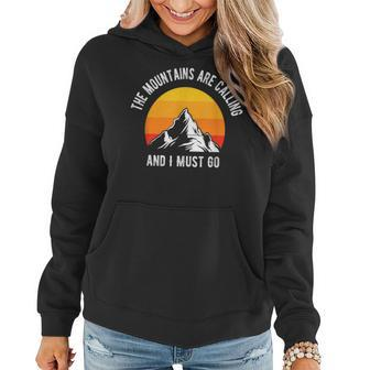The Mountains Are Calling And I Must Go Funny Hiking Quotes Women Hoodie Graphic Print Hooded Sweatshirt - Thegiftio UK