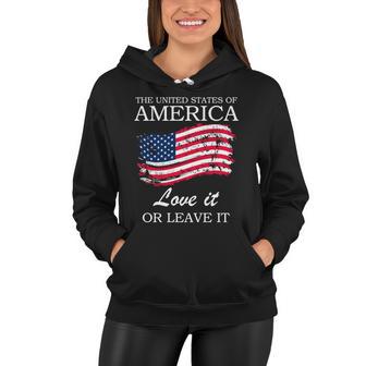 The Usa Love It Or Leave It Women Hoodie - Monsterry