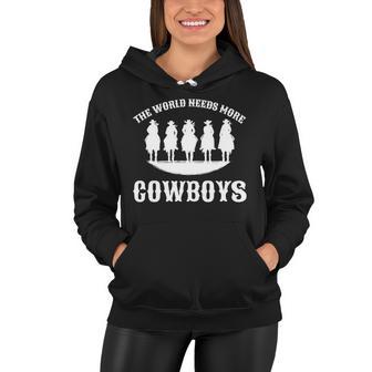 The World Needs More Cowboys Tshirt Women Hoodie - Monsterry AU