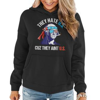 They Hate Us Cuz They Aint Us Funny 4Th Of July Women Hoodie Graphic Print Hooded Sweatshirt - Thegiftio UK