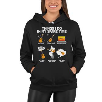 Things I Do In My Spare Time Guitar Fan Tshirt Women Hoodie - Monsterry