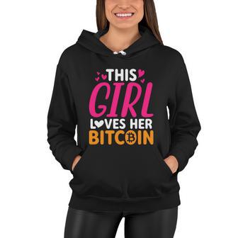 This Girl Loves Her Bitcoin S V G T Women Hoodie - Monsterry CA