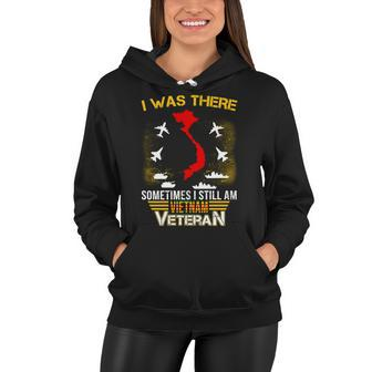 Vietnam Veteran I Was There Tshirt Women Hoodie - Monsterry UK