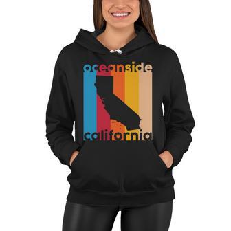 Vintage Oceanside California Women Hoodie - Monsterry AU