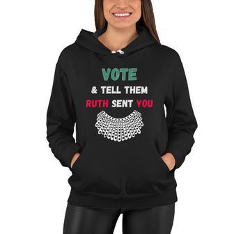 Vote Tell Them Ruth Sent You Dissent Rbg Vote V3 Women Hoodie - Monsterry AU