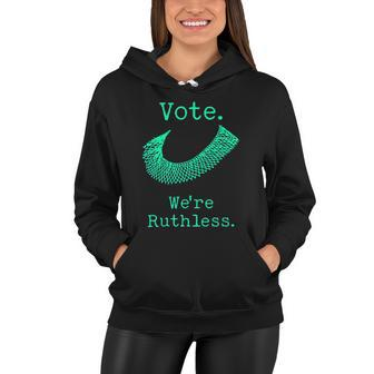 Vote Were Ruthless Womens Rights Women Hoodie - Monsterry AU