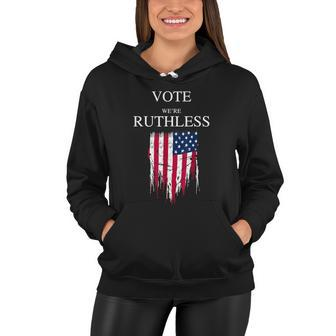 Vote Were Ruthless Womens Rights Women Hoodie - Monsterry AU