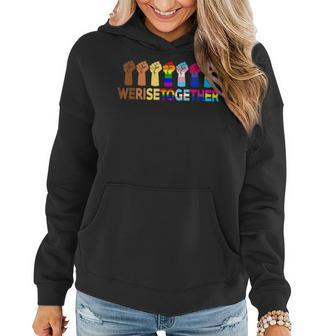 We Rise Together Lgbt-Q Pride Social Justice Equality Ally  Women Hoodie Graphic Print Hooded Sweatshirt
