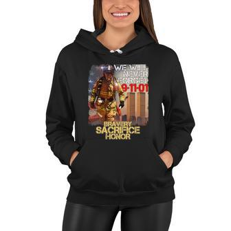 We Will Never Forget Bravery Sacrifice Honor Women Hoodie - Monsterry CA
