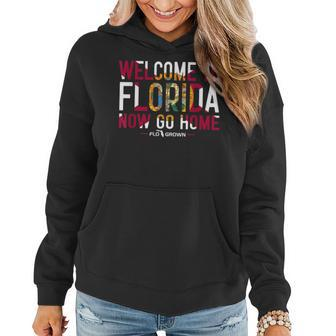 Welcome To Florida Now Go Home Women Hoodie Graphic Print Hooded Sweatshirt - Thegiftio UK